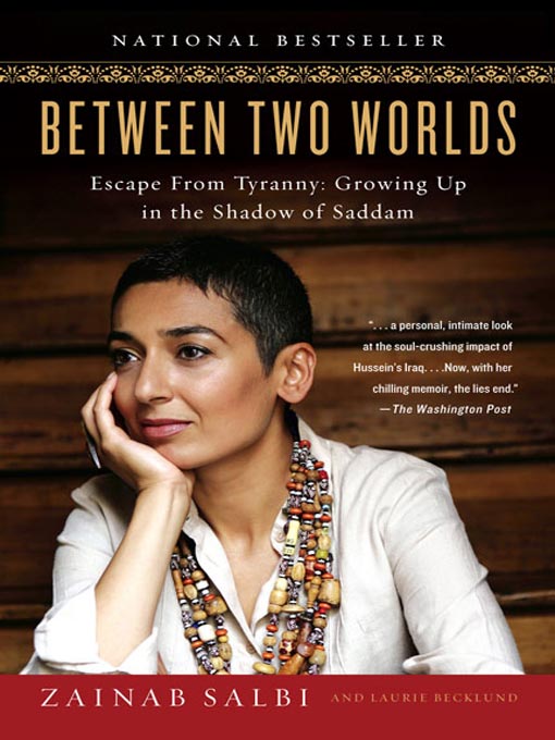 Title details for Between Two Worlds by Zainab Salbi - Available